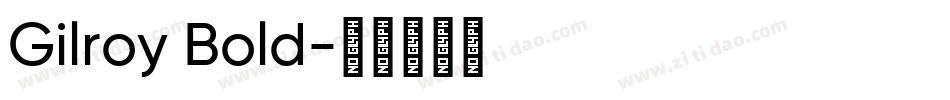Gilroy Bold字体转换